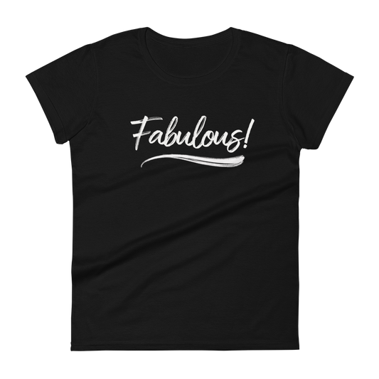 "Fabulous" Women's short sleeve t-shirt